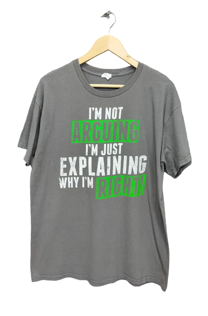 Gildan Im Not Arguing Novelty Graphic T-Shirt Charcoal Grey Mens Large Top Tee
